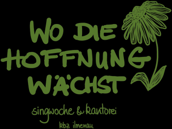 Shopper | Singwoche & Kantorei | Wo die Hoffnung...